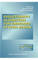 Evolutionary Algorithms for Embedded System Design