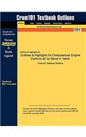 Outlines & Highlights for Computerized Engine Controls by Steve V. Hatch