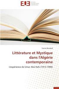 Litt�rature Et Mystique Dans l'Alg�rie Contemporaine: (Omn.Univ.Europ.)