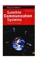Satellite Communication Systems: Design Principles, Second Edition
