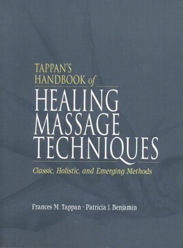 Tappan's Handbook of Healing Massage Techniques