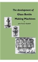 development of glass bottle making machines