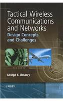 Tactical Wireless Communications and Networks
