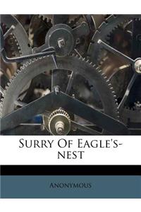 Surry Of Eagle's-nest