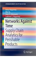 Networks Against Time