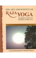 The Art And Science Of Raja Yoga