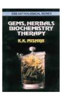Gems, Herbals Bicochemistry Therapy