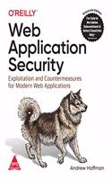 Web Application Security: Exploitation and Countermeasures for Modern Web Applications