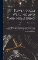 Power-loom Weaving and Yarn Numbering
