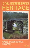 Civil Engineering Heritage: Wales and West Central England