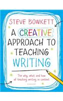 A Creative Approach to Teaching Writing