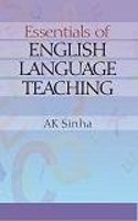 ESSENTIALS OF ENGLISH LANGUAGE TEACHING