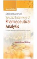 LABORATORY MANUAL SELECTED EXPERIMENTS OF PHARMACEUTICALS ANALYSIS 2ED (PB 2020)