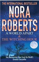 A World Apart & The Witching Hour