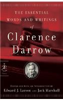 The Essential Words and Writings of Clarence Darrow