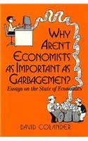 Why aren't Economists as Important as Garbagemen?