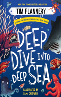 Deep Dive into Deep Sea - Exploring the Most Mysterious Levels of the Ocean