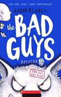 THE BAD GUYS EPISODE 9: THE BIG BAD WOLF