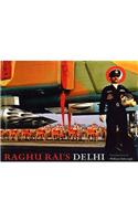 Raghu Rai's Delhi