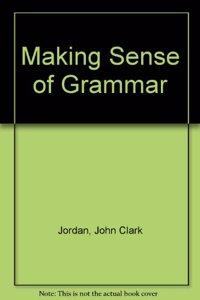 Making Sense of Grammar