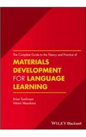 The Complete Guide to the Theory and Practice of Materials Development for Language Learning