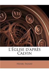 L'Église d'Après Calvin