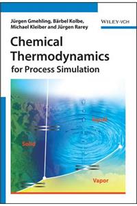 Chemical Thermodynamics for Process Simulation
