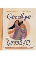 Goodbye to Goodbyes Storybook