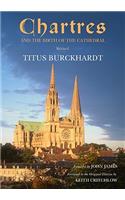 Chartres and the Birth of the Cathedral