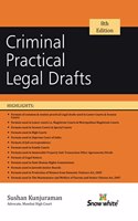 Snowwhites's Criminal Practical legal Drafts -8th Edition - 2022 Edition