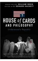 House of Cards and Philosophy