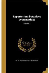 Repertorium Botanices Systematicae; Volumen 2