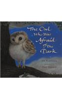 Owl Who Was Afraid of the Dark