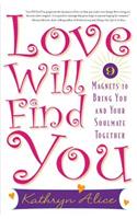 Love Will Find You