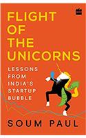 Flight of the Unicorns: Lessons from India’s Start-up Bubble