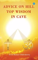 Advice on Hill Top Wisdom in Cave