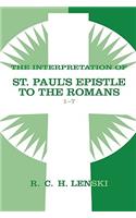 Interpretation of St Paul's Epistle to the Romans, Chapters 1-7