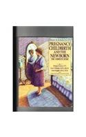 Pregnancy, Childbirth and the Newborn: The Complete Guide