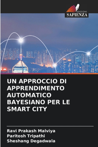 Un Approccio Di Apprendimento Automatico Bayesiano Per Le Smart City