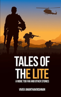 TALES OF THE LITE A RIDGE TOO FAR AND OTHER STORIES