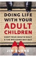 Doing Life with Your Adult Children