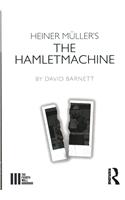 Heiner Muller's The Hamletmachine