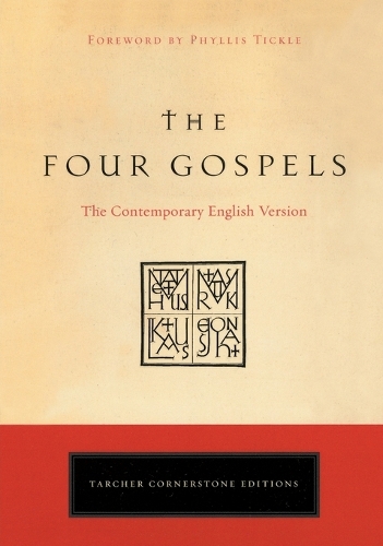Four Gospels: The Contemporary English Version(Tarcher Cornerstone Editions)