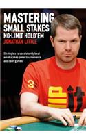 Mastering Small Stakes No-Limit Hold'em