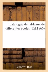Catalogue de Tableaux de Différentes Écoles