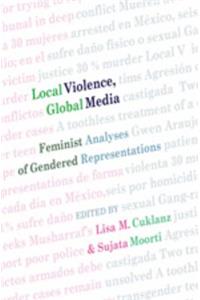 Local Violence, Global Media