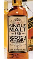 Single Malt and Scotch Whisky: A Guide to Hundreds of Brands and Varieties