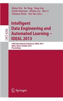 Intelligent Data Engineering and Automated Learning -- Ideal 2013