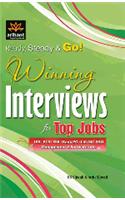 Ready,Steady & Go!  Winning Interviews For Top Jobs