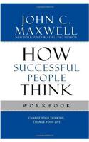 How Successful People Think Workbook